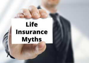 life insurance myths
