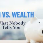 Rich vs. Wealthy